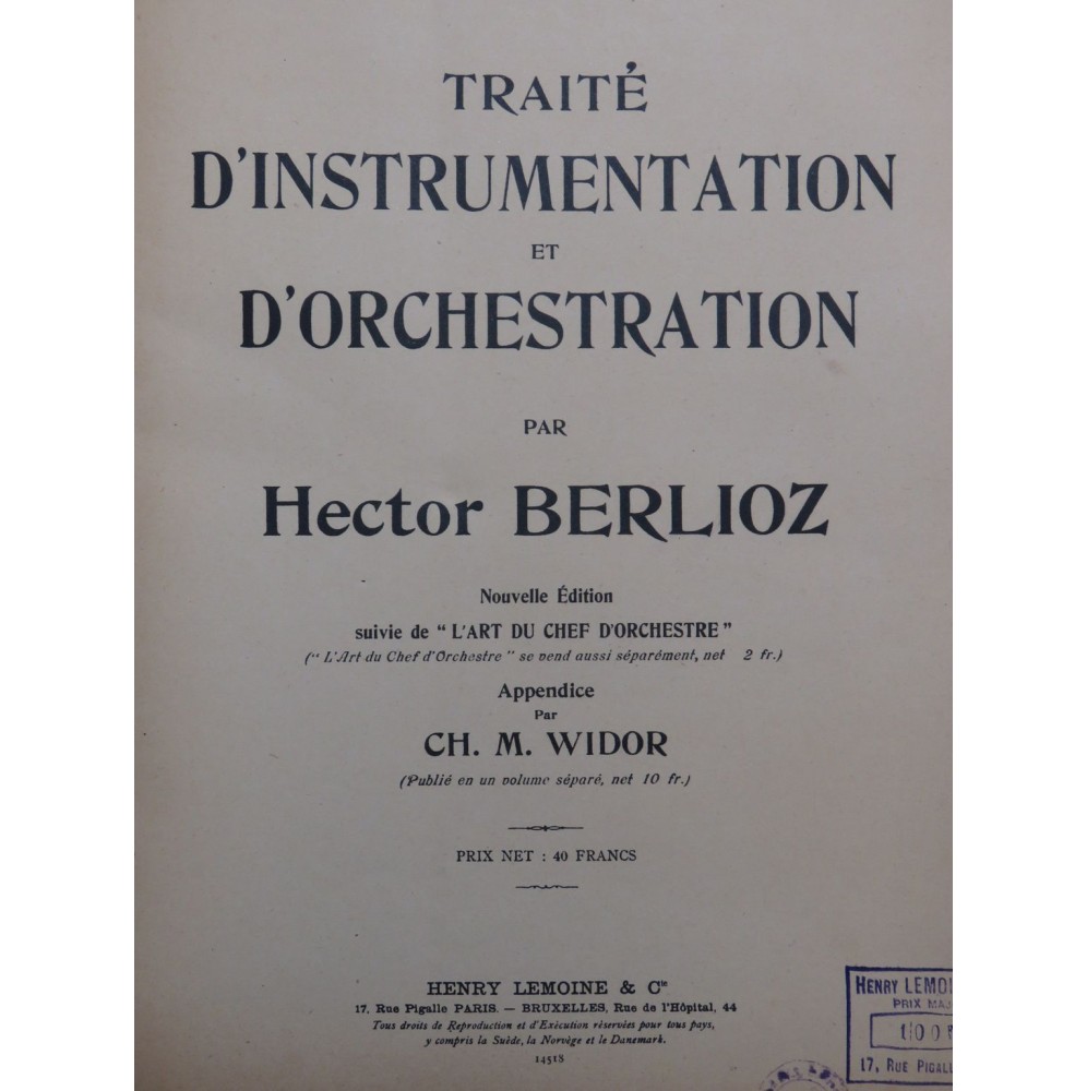 BERLIOZ Hector Traité d'Instrumentation et d'Orchestration 1925