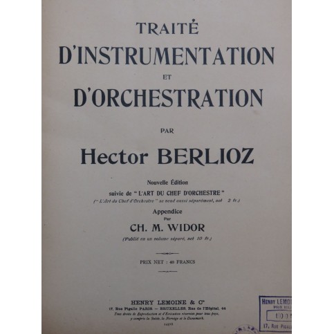 BERLIOZ Hector Traité d'Instrumentation et d'Orchestration 1925
