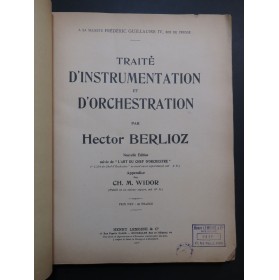 BERLIOZ Hector Traité d'Instrumentation et d'Orchestration 1925