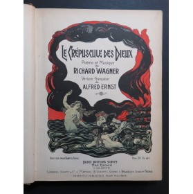 WAGNER Richard Le Crépuscule des Dieux Opéra Chant Piano 1908