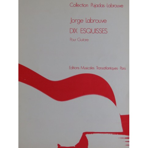 LABROUVE Jorge Dix Esquisses Guitare 1980