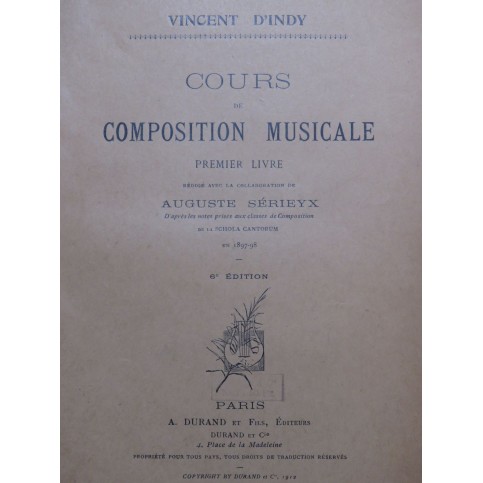 D'INDY Vincent Cours de Composition Musicale 1er Livre 1912