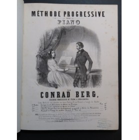 BERG Conrad Méthode Progressive pour Piano ca1845