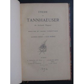 ERNST Alfred POIRÉE Élie Étude sur Tannhaeuser Wagner 1894