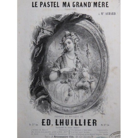 LHUILLIER Edmond Le Pastel ma Grand Mère Chant Piano ca1840
