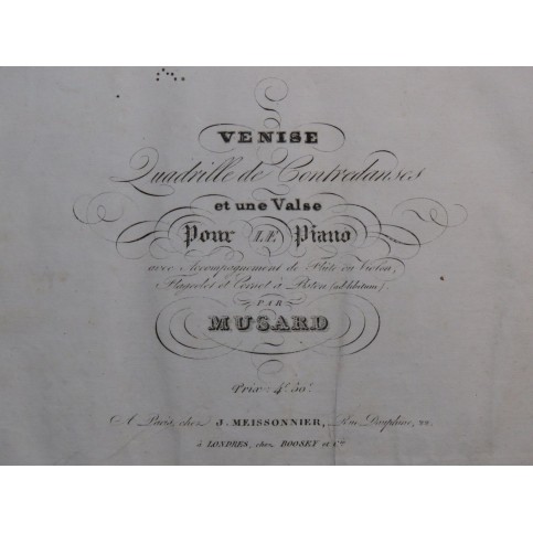 MUSARD Venise Quadrille Piano Violon Flûte Flageolet Cornet ca1845