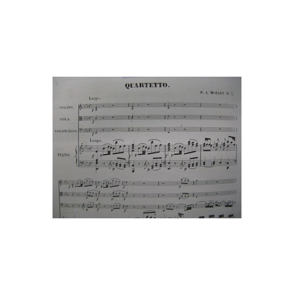 MOZART W. A. Quartette No 3 Piano Violon Alto Violoncelle XIXe