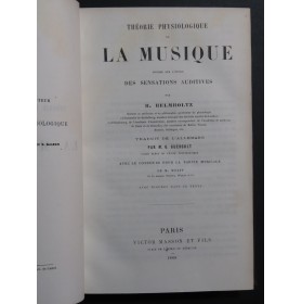 HELMHOLTZ Hermann von Théorie Physiologique de la Musique 1868