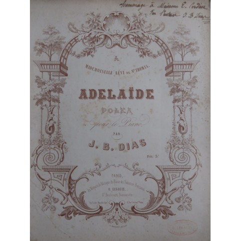 DIAS Jean-Baptiste Adelaïde Polka Dédicace Piano ca1850