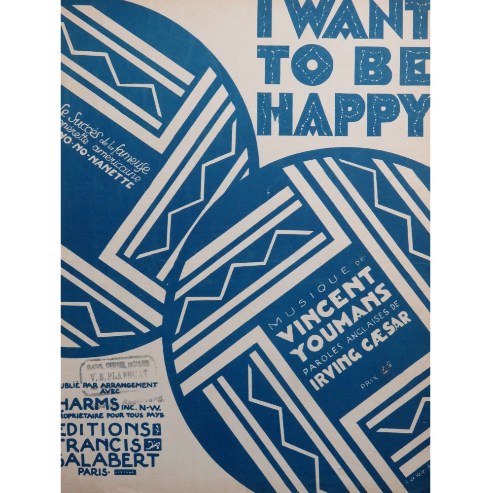 YOUMANS Vincent I Want To Be Happy Chant Piano 1925