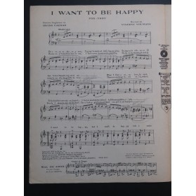 YOUMANS Vincent I Want To Be Happy Chant Piano 1925