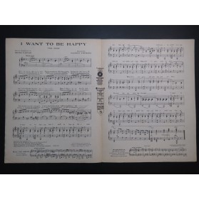 YOUMANS Vincent I Want To Be Happy Chant Piano 1925