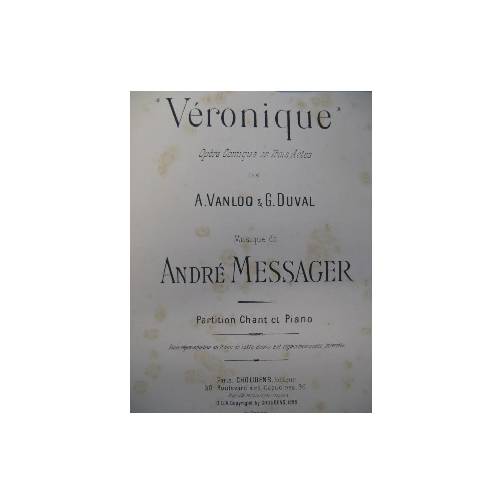 MESSAGER André Véronique Opéra 1898