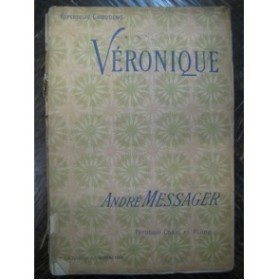 MESSAGER André Véronique Opéra 1898