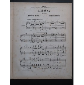LAMOTHE Georges Lisbonne op 58 Piano 1868