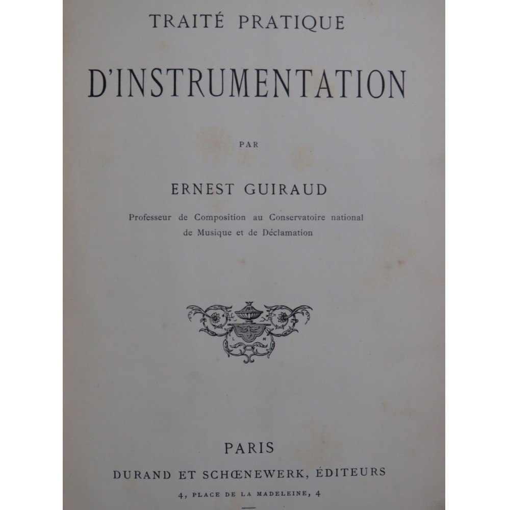 GUIRAUD Ernest Traité Pratique d'Instrumentation ca1890