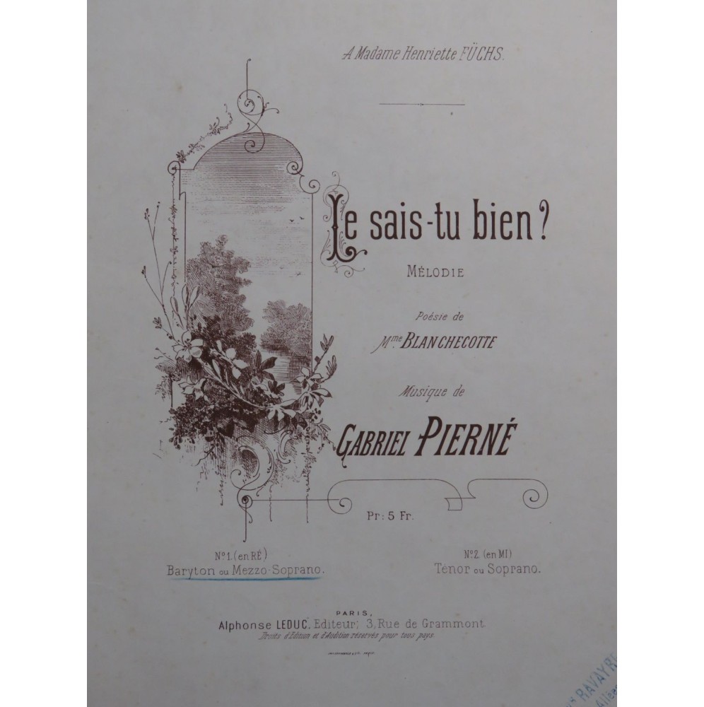 PIERNÉ Gabriel Le Sais-tu Bien ? Chant Piano ca1844