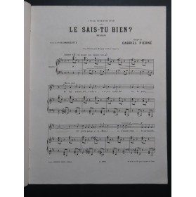 PIERNÉ Gabriel Le Sais-tu Bien ? Chant Piano ca1844