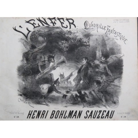 BOHLMAN SAUZEAU Henri L'enfer Quadrille Fantastique Piano ca1850