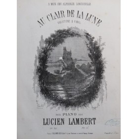 LAMBERT Lucien Au Clair de...