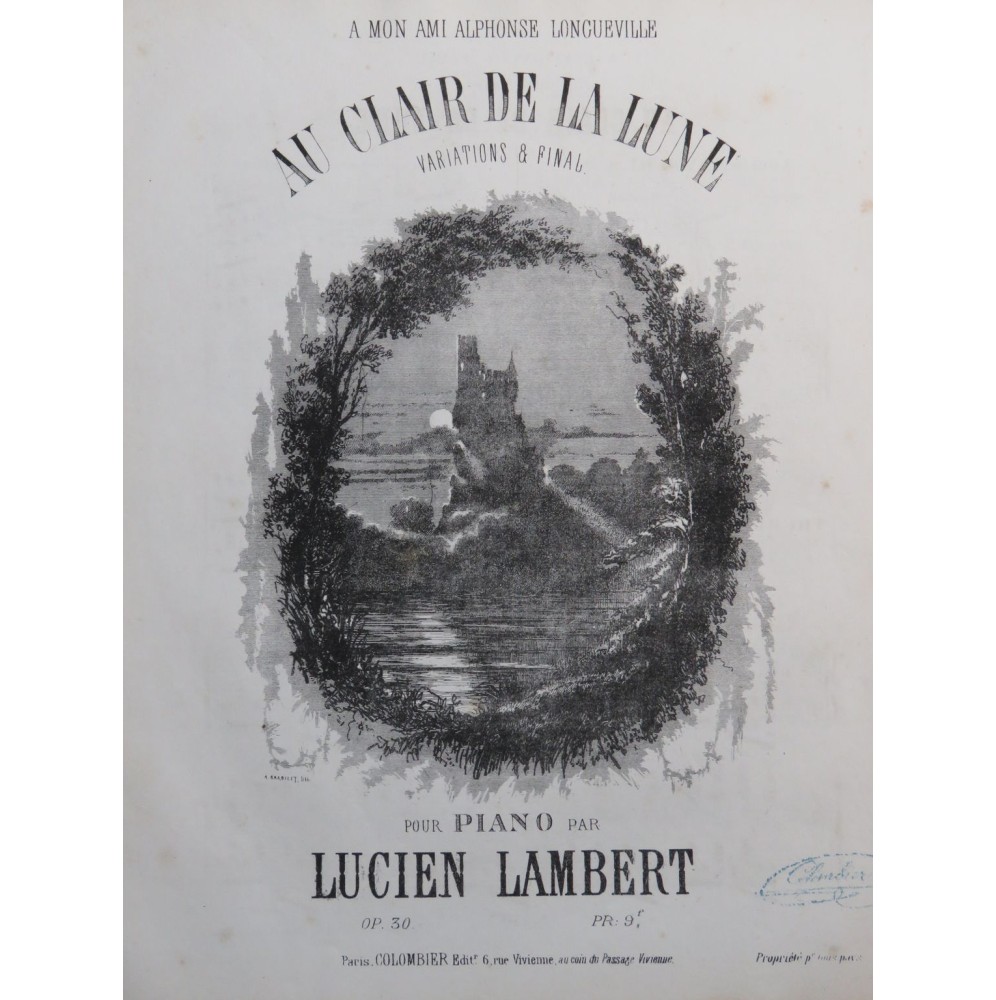 LAMBERT Lucien Au Clair de la Lune Variations et Final Piano ca1860