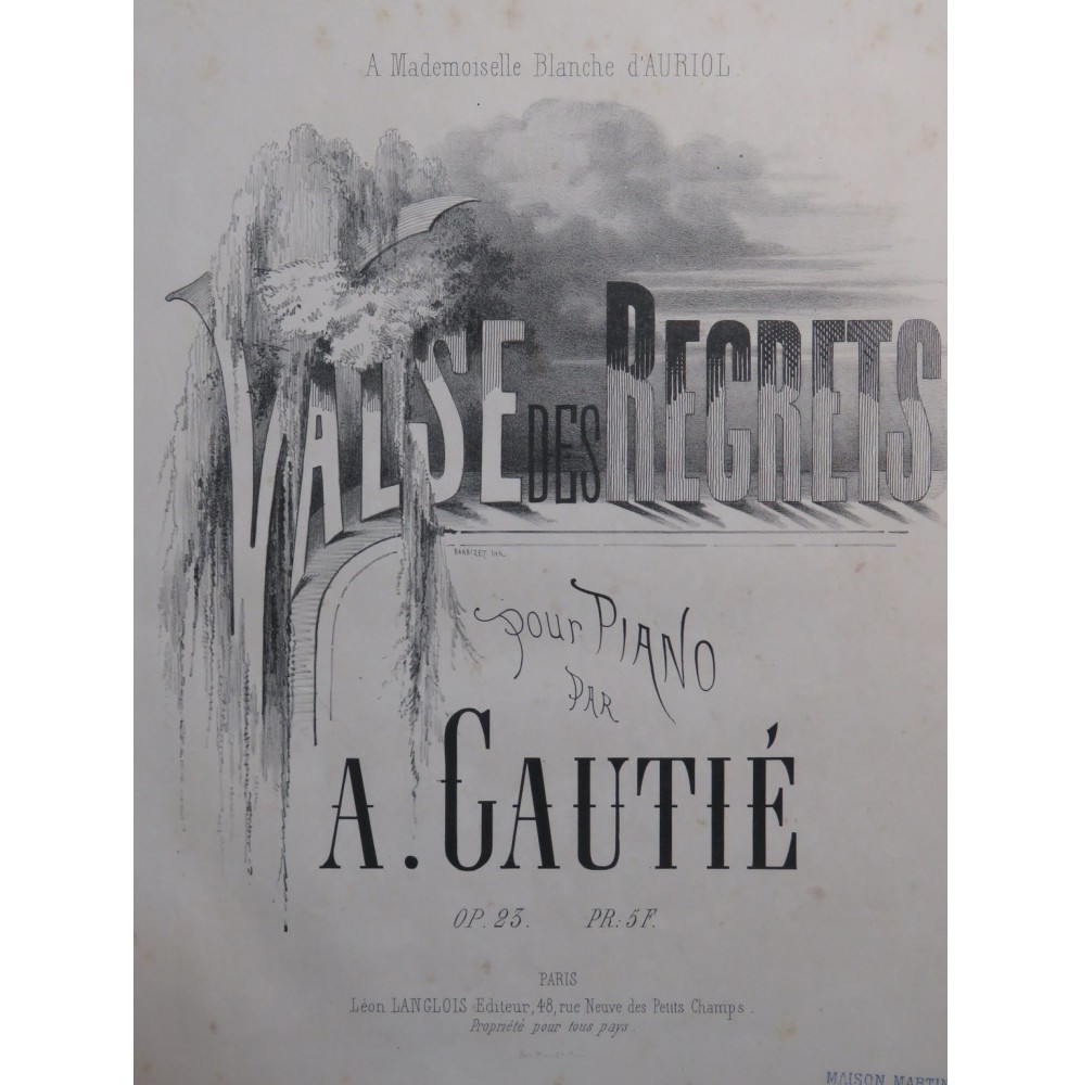 GAUTIÉ A. Valse des Regrets op 23 Piano XIXe siècle