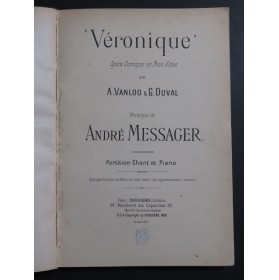 MESSAGER André Véronique Opéra Chant Piano 1898