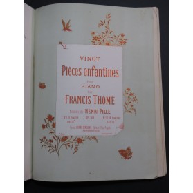 THOMÉ Francis Vingt Pièces Enfantines Piano ca1883