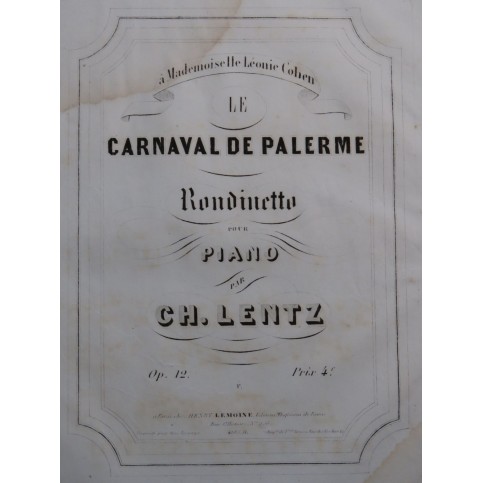 LENTZ Charles Le Carnaval de Palerme op 12 Piano ca1856
