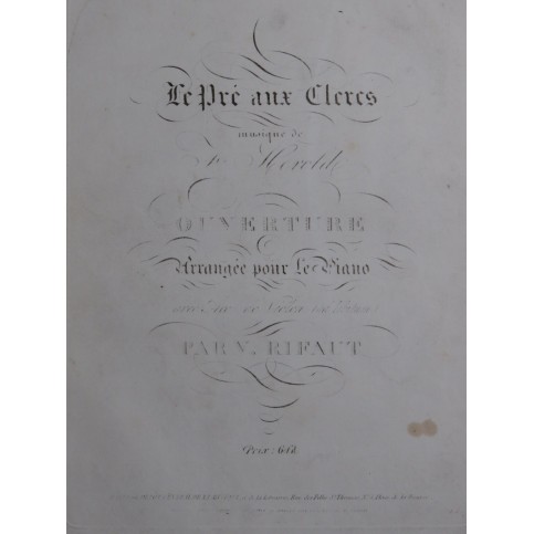 HEROLD Ferdinand Le Pré aux Clercs Ouverture Piano Violon ca1840