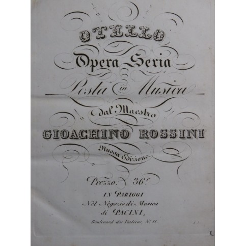 ROSSINI G. Otello Opéra en italien Piano Chant ca1825