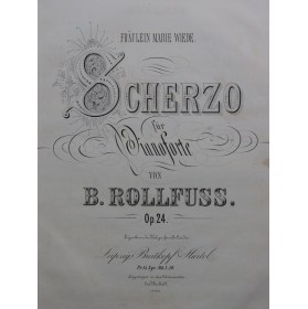 ROLLFUSS B. Scherzo op 24...