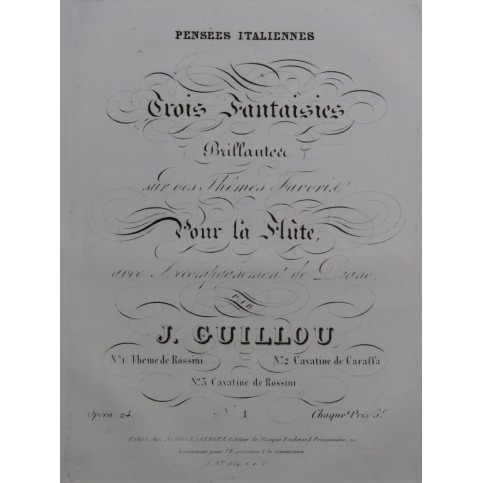 GUILLOU Joseph Fantaisie sur un Thème de Rossini op 24 Piano Flûte ca1840