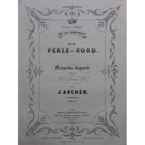 ASCHER Joseph La Perle du Nord Piano ca1855