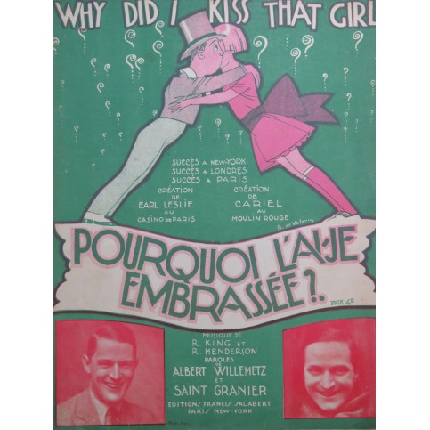 KING Robert HENDERSON Ray Why Did I Kiss That Girl ? Chant Piano 1924