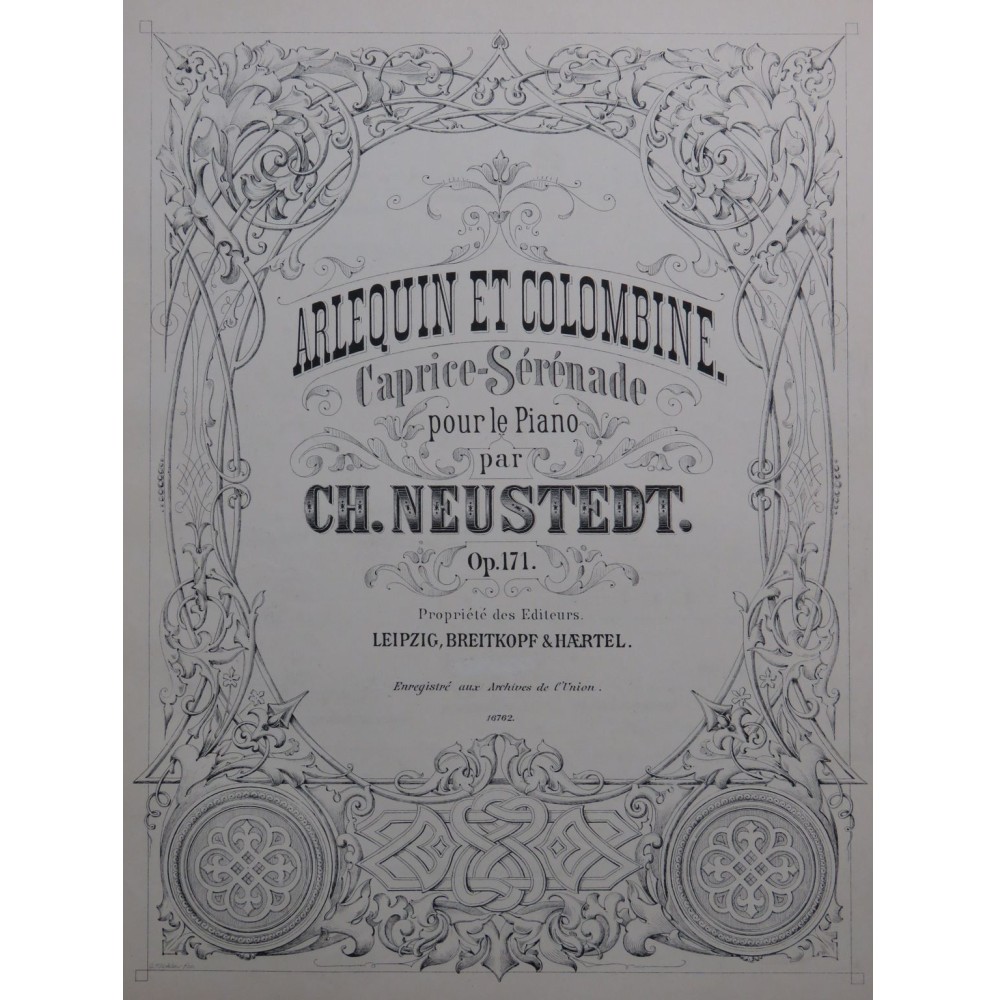 NEUSTEDT Charles Arlequin et Colombine op 171 Piano ca1884