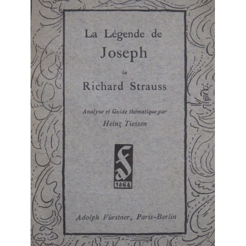 TIESSEN Heinz La Légende de Joseph Richard Strauss op 63 Guide 1914