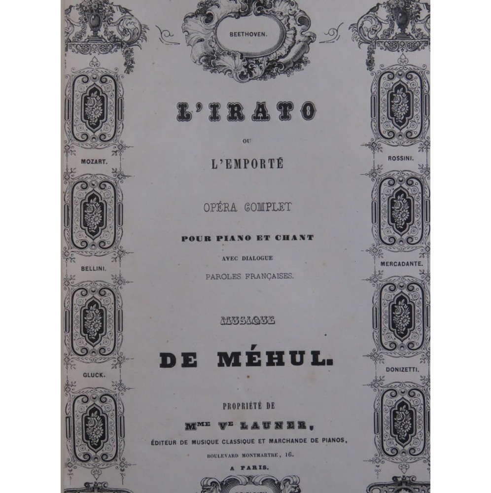 MÉHUL L'Irato ou l'Emporté Opéra Chant Piano ca1845