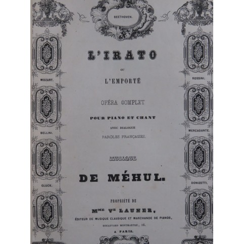 MÉHUL L'Irato ou l'Emporté Opéra Chant Piano ca1845