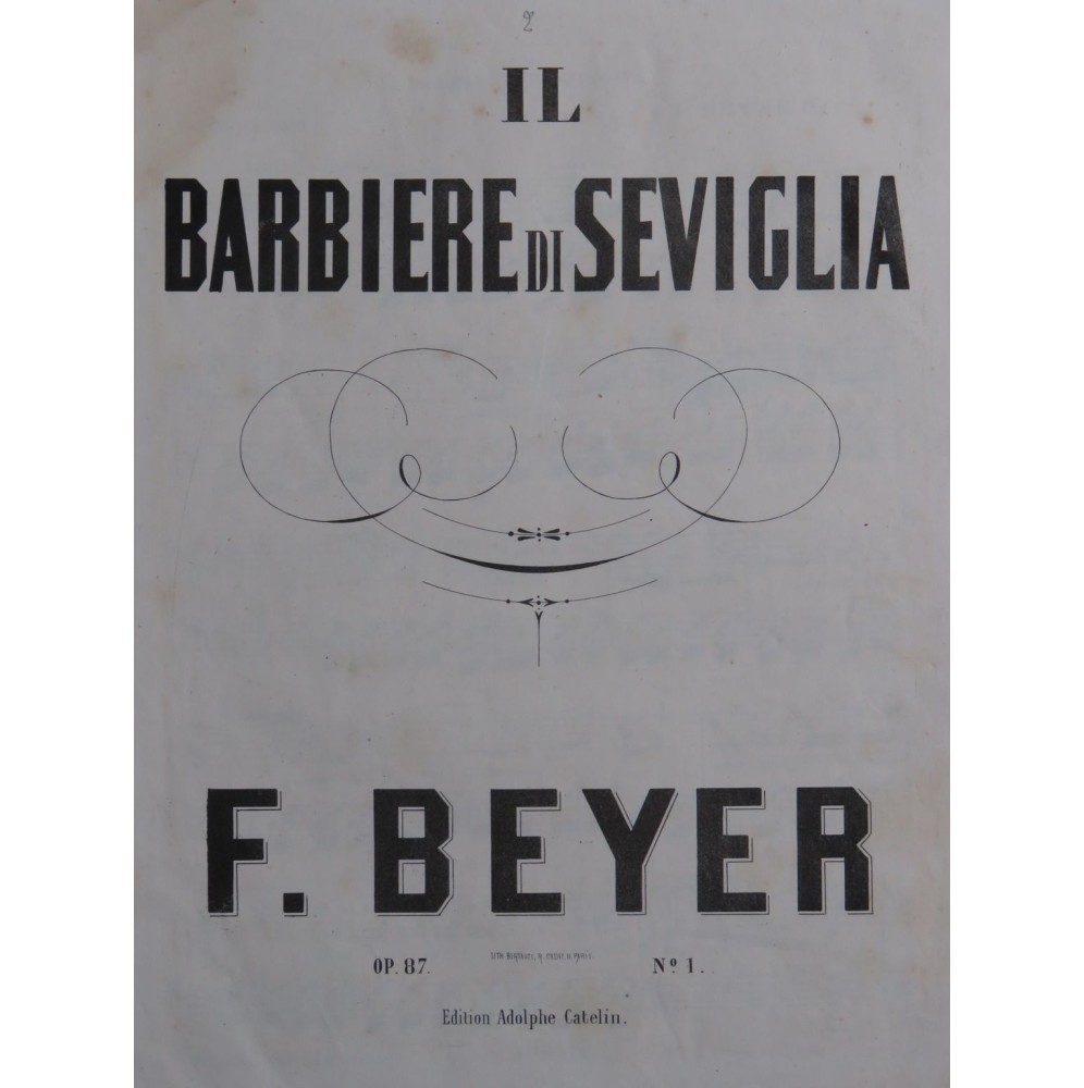 BEYER Ferdinand Il Barbiere di Siviglia 1er Amusement op 87 Piano ca1850