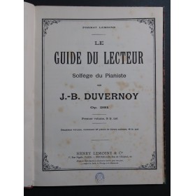 DUVERNOY J. B. Le Guide du Lecteur Solfège du Pianiste op 281 Piano XIXe
