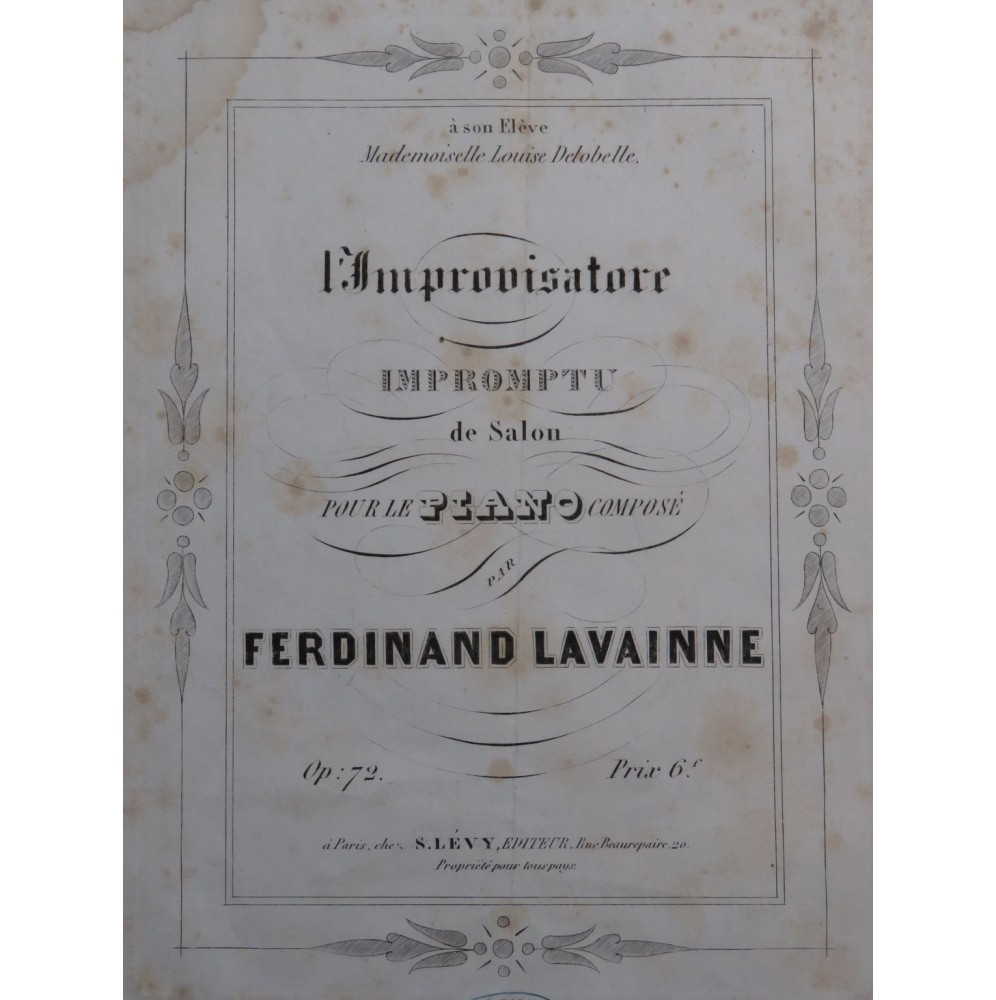 LAVAINNE Ferdinand L'Improvisatore op 72 Piano XIXe siècle