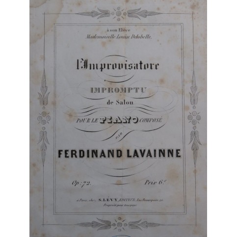 LAVAINNE Ferdinand L'Improvisatore op 72 Piano XIXe siècle