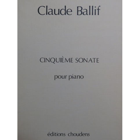 BALLIF Claude Cinquième Sonate op 32 Piano 1975