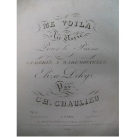 CHAULIEU Charles Me Voilà Piano ca1820