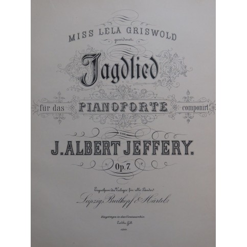 JEFFERY J. Albert Jagdlied op 7 Piano ca1880
