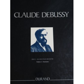 DEBUSSY Claude Nocturnes...