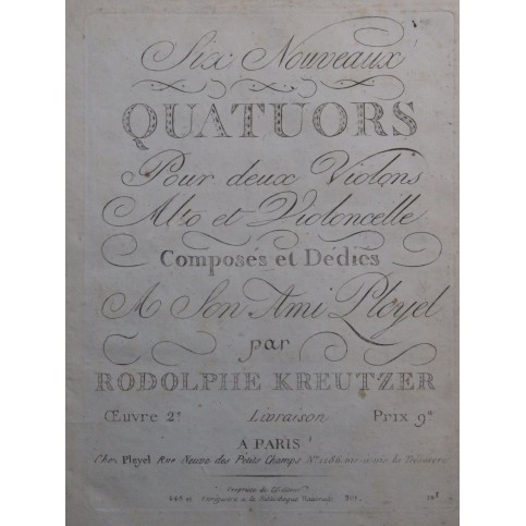 KREUTZER Rodolphe Six Quatuors op 2 1ère Livraison Violon Alto Violoncelle 1798