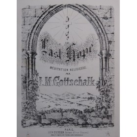 GOTTSCHALK L. M. Dernière...