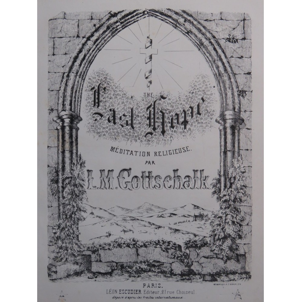 GOTTSCHALK L. M. Dernière Espérance op 16 Piano ca1856